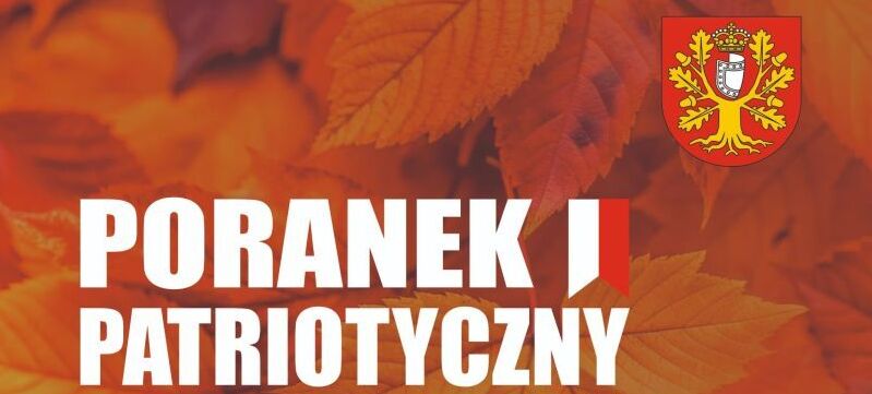 Plakat wydarzenia "Poranek Patriotyczny" z herbem i datą 4 listopada 2025, godzina 10:30. Tło w jesiennych kolorach z liśćmi. Miejsce: Gminny Ośrodek Kultury w Trzydniku Dużym.