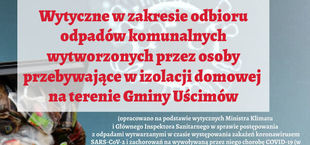 Wytyczne w zakresie odbioru odpadów komunalnych wytworzonych przez osoby przebywające w izolacji domowej na terenie Gminy Uścimów 
