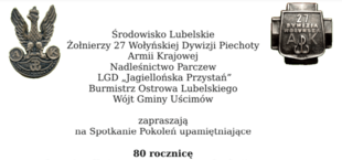 Zdjęcie przedstawia zaproszenie z odznaką wojskową i pierścieniem na górze oraz tekst w języku polskim zapraszający na rocznicę wydarzenia historycznego związanego z wojskiem.