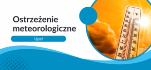 Ilustracja ostrzeżenia meteorologicznego z termometrem pokazującym wysoką temperaturę na tle słońca oraz słowa "Ostrzeżenie meteorologiczne, Upał".