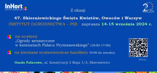 Zdjęcie przedstawia plakat reklamujący wydarzenie "47. Skiernewickiego Święta Kwiatów, Owoców i Warzyw" organizowane przez Instytut Ogrodnictwa – PIB, promujące różnorodne donice z roślinami i dekoracje kwiatowe, w tle widnieją budynki i logo patronów.