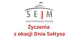 Grafika zawiera logo Sejmu Rzeczypospolitej Polskiej z napisem "Życzenia z okazji Dnia Sołtysa" na dole, umieszczonym na białym tle.