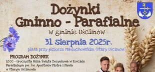 Plakat promujący Dożynki Gminno-Parafialne w gminie Uścimów, zaplanowane na 31 sierpnia 2025 r. Zawiera program wydarzenia, występ zespołów muzycznych: Piękni i Młodzi, Eratox, oraz elementy dekoracyjne z kłosami zbóż.