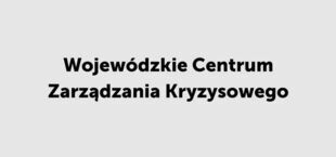 Tekst w centrum obrazu brzmi "Wojewódzkie Centrum Zarządzania Kryzysowego" na jasnoszarym tle.