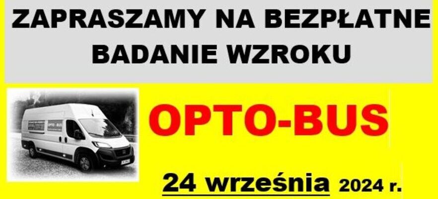 Plakat informacyjny o darmowych badaniach wzroku w Wadowicach, z datą 24 października, adresem, godzinami oraz numerem telefonu do zapisów.