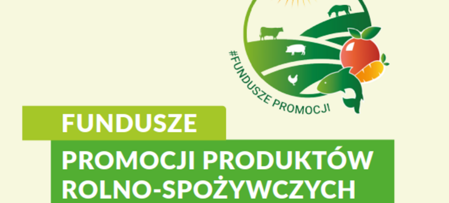 Logo promujące fundusze na promocję produktów rolnospożywczych, z grafiką roślin i zwierząt hodowlanych na tle wschodu słońca, na zielono-żółtym tle.