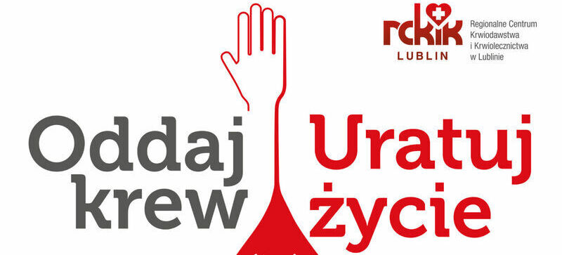 Plakat promujący akcję oddawania krwi. Centralne hasło: "Oddaj krew, uratuj życie". Akcja terenowa odbędzie się 17 marca 2025 roku od 8:30 do 13:00. Miejsce: Starostwo Powiatowe w Puławach.