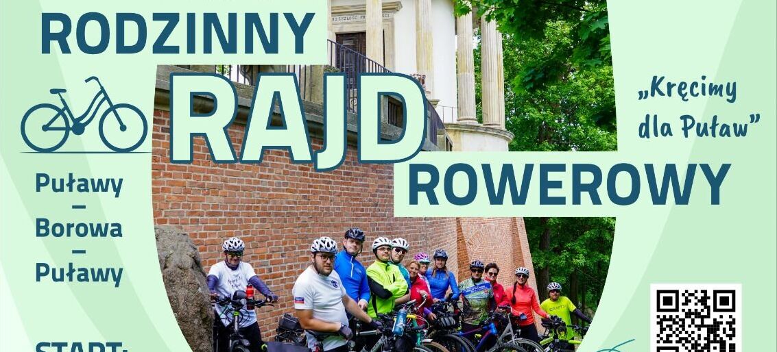 Plakat promujący "Rodzinny Rajd Rowerowy", organizowany 8 czerwca 2025 roku w Puławach. Zawiera informacje o trasie, zapisach, sponsorach oraz zdjęcie grupy rowerzystów. Udział bezpłatny.