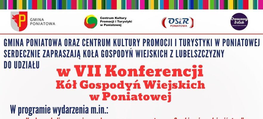 Plakat promujący VII Konferencję Kół Gospodyń Wiejskich w Poniatowej, 22 czerwca 2025. Zawiera informacje o konkursach kulinarnych, stoiskach i nagrodach. Tło ozdobione ludowymi motywami kwiatowymi.