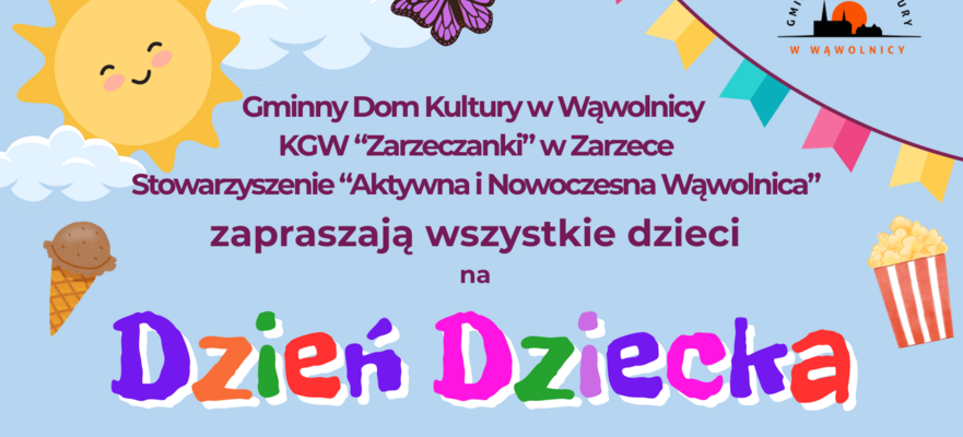 Plakat promujący Dzień Dziecka w Wąwolnicy, 1 czerwca, 15:00-19:00. Atrakcje: dmuchańce, wata cukrowa, gry, animacje, pokazy policji i straży pożarnej. Na dole kolorowe kwiaty i uśmiechnięte słońce.