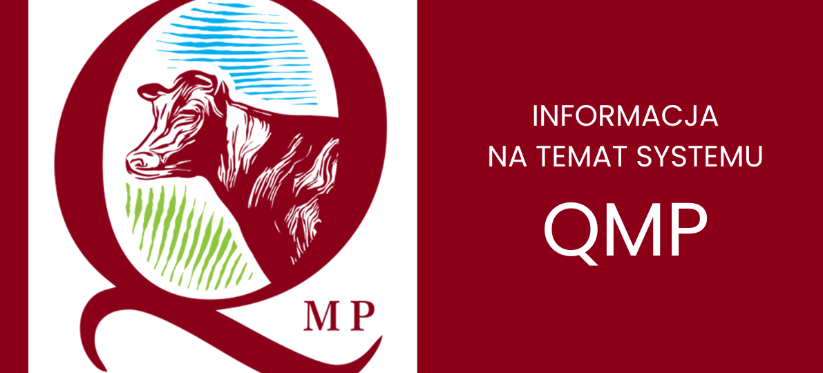 Grafika przedstawia logo z literą Q, zawierające rysunek krowy oraz pola. Obok na czerwonym tle tekst: "INFORMACJA NA TEMAT SYSTEMU QMP".