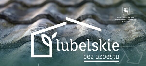 Plakat promocyjny z napisem "lubelskie bez azbestu". W tle falista powierzchnia przypominająca materiał budowlany. Widoczne są loga instytucji oraz informacje kontaktowe urzędów.