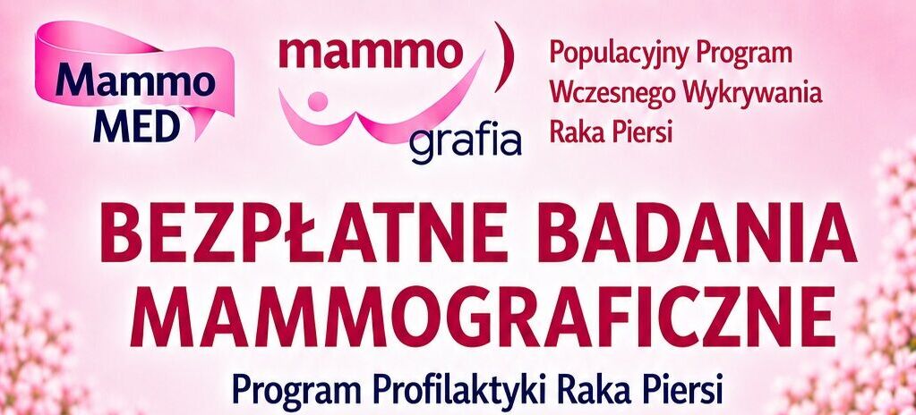 BEZPŁATNE BADANIA MAMMOGRAFICZNE