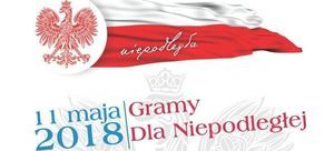 11 maja 2018 Gramy dla Niepodległej