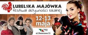 LUBELSKA MAJÓWKA - Festiwal Aktywności Lokalnej