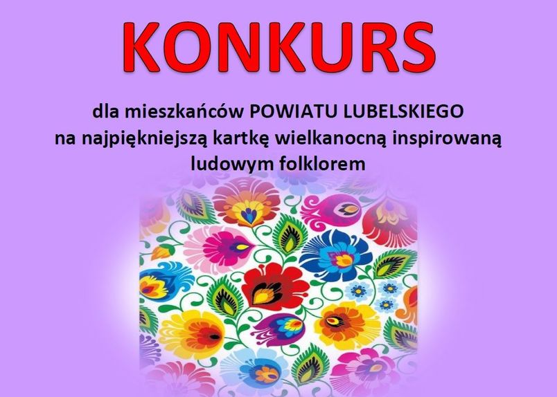 Konkurs dla mieszkańców Powiatu Lubelskiego na najpiękniejszą kartkę wielkanocną inspirowaną ludowym folklorem