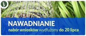 Nawadnianie – nabór wniosków wydłużony do 20 lipca 2020 r.