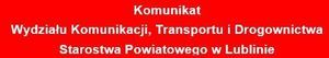 Komunikat Wydziału Komunikacji, Transportu i Drogownictwa Starostwa Powiatowego w Lublinie