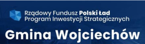 Gmina Wojciechów Polski Ład