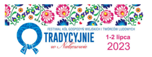 Festiwal Kół Gospodyń Wiejskich i Twórców Ludowych "Tradycyjnie w Nałęczowie"