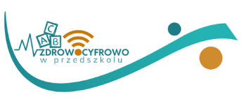 „Zdrowo – cyfrowo w przedszkolu”