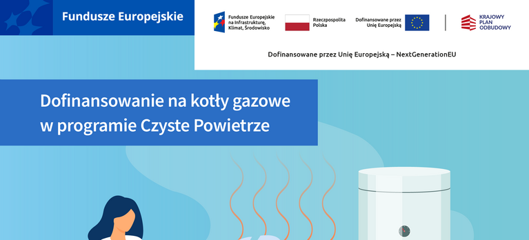 Wznowienie naboru na dotacje do kotłów gazowych w programie Czyste Powietrze