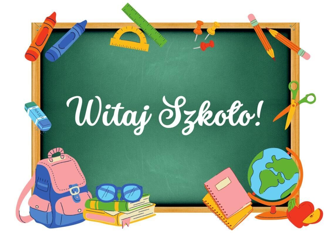 Witaj szkoło!