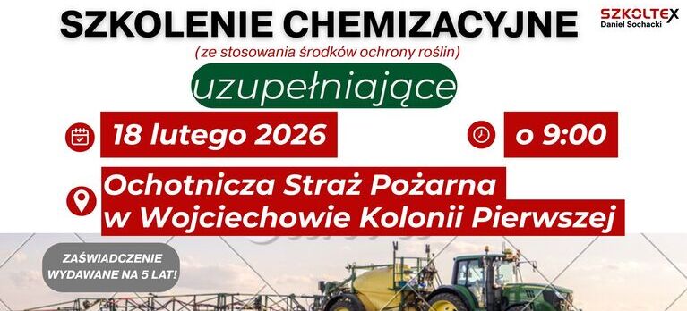 Szkolenie Chemizacyjne ze stosowania środków ochrony roślni