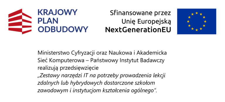 Realizacja przedsięwzięcia C2.2.1 – „Wyposażenie szkół/instytucji w odpowiednie urządzenia i infrastrukturę ICT w celu poprawy ogólnej wydajności systemów edukacji C12L” oraz „Wyrównania poziomu wyposażenia szkół w przenośne urządzenia multimedialne – inwestycje związane ze spełnieniem minimalnych standardów sprzętowych C15G”.