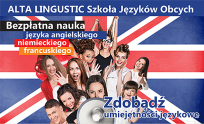 Plakat z flagą wielkiej Brytanii i napisami
ALTA LINGUSTIC Szkoła Języków Obcych Bezpłatna nauka języka angielskiego niemieckiego francuskiego Zdobądź Jumiejętności jezykowe