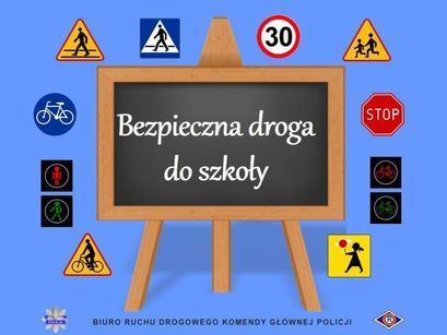 Ilustracja  tablica i znaki drogowe i napis Bezpieczna droga do szkoły