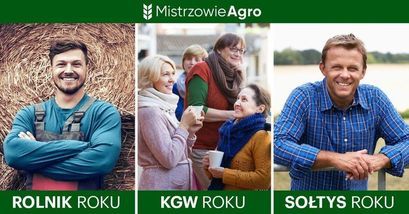 Plakat promujący akcję Mistrzowie Agro  ROLNIK ROKU KGW ROKU SOŁTYS ROKU