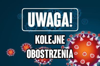 Napis UWAGA! Kolejne obostrzenia w tle wirus