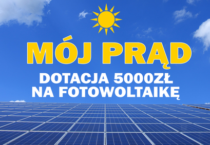 Grafika Program MÓJ PRAD DOTACJA 5000ZŁ NA FOTOWOLTAIKĘ