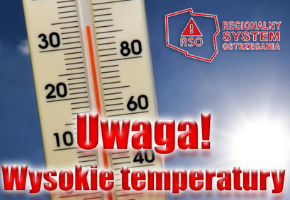 Zdjęcie termometr z logo RSO REGIONALNY SYSTEM i napisem Uwaga! Wysokie temperatury
