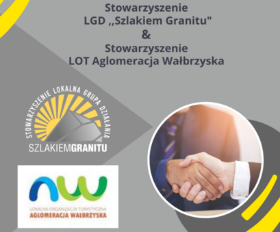 Stowarzyszenie LGD ,,Szlakiem Granitu” członkiem Stowarzyszenia LOT Aglomeracja Wałbrzyska