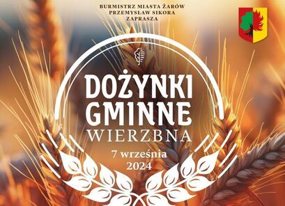 Zapraszamy na dożynki gminne w Wierzbnej