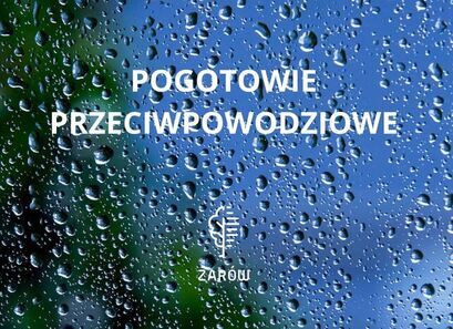 POGOTOWIE PRZECIWPOWODZIOWE NA TERENIE GMINY ŻARÓW