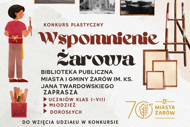 Konkurs plastyczny „Wspomnienie Żarowa”