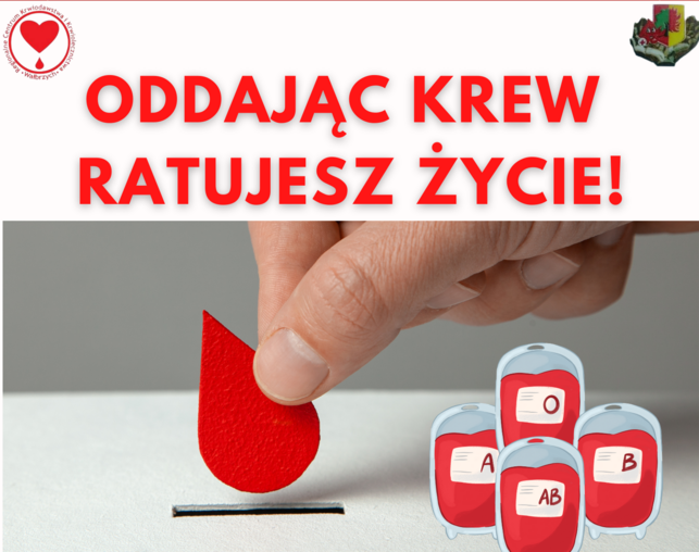 Oddając krew, ratujesz życie