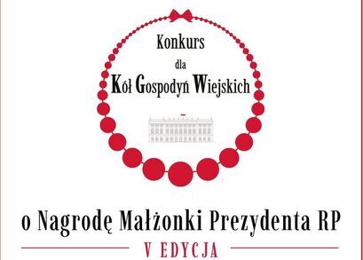 Konkurs dla KGW o nagrodę małżonki Prezydenta RP