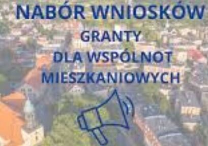 Nabór wniosków dla wspólnot mieszkaniowych