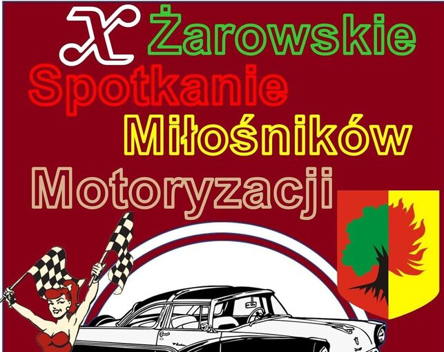 X Żarowskie Spotkanie Miłośników Motoryzacji