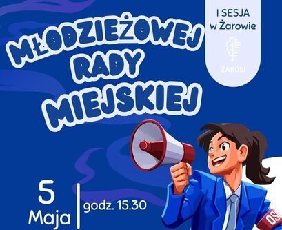 I sesja Młodzieżowej Rady Miejskiej w Żarowie