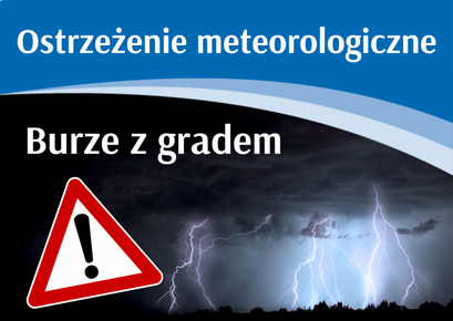 Ostrzeżenie meteorologiczne przed burzami z gradem