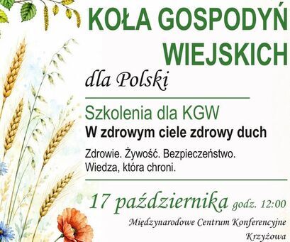 Szkolenia dla KGW "W zdrowym ciele zdrowy duch - Zdrowie. Żywność. Bezpieczeństwo. Wiedza, która chroni"