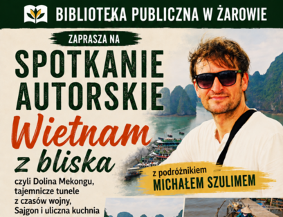 Spotkanie autorskie z dziennikarzem i podróżnikiem Michałem Szulimem