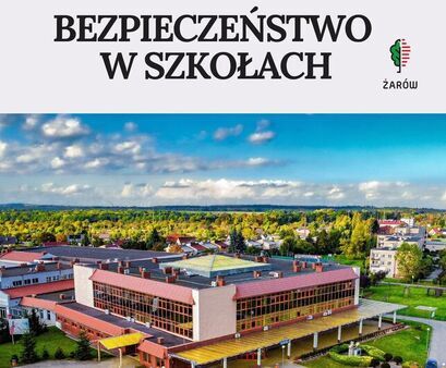 Bezpieczeństwo w naszych szkołach