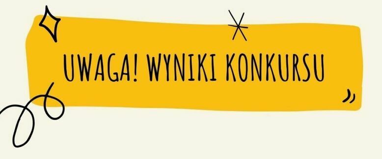 WYNIKI KONKURSU PLASTYCZNEGO "JESIENNY PARASOL"