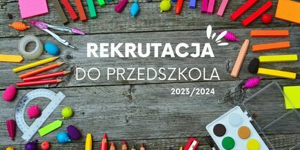 REKRUTACJA DO PRZEDSZKOLA